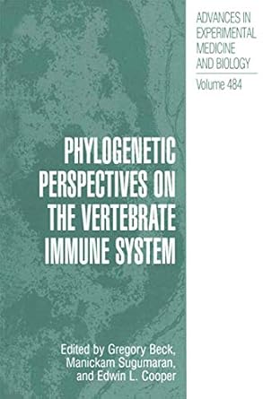 phylogenetic perspectives on the vertebrate immune system 1st edition gregory becker ,manickam sugumaran