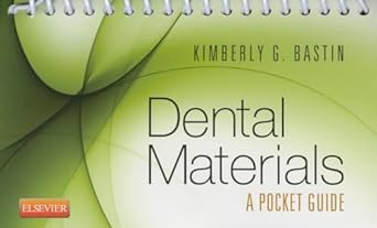 dental materials a pocket guide 1st edition saunders ,kimberly g bastin cda efda crdh edd 1455746843,