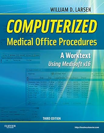 computerized medical office procedures 1st edition william d larsen mba cma 1437716083, 978-1437716085