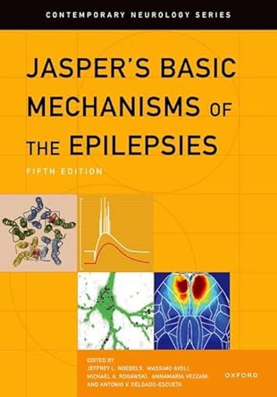 jaspers basic mechanisms of the epilepsies 1st edition jeffrey l noebels ,massimo avoli ,michael a rogawski