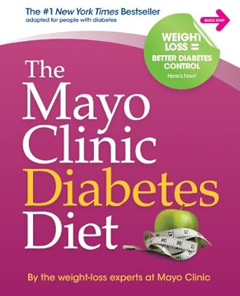 the mayo clinic diabetes diet 1st edition the weight loss experts at mayo clinic 1561487309, 978-1561487301