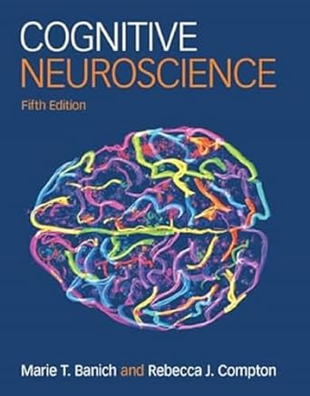 cognitive neuroscience 1st edition marie t banich ,rebecca j compton 110892638x, 978-1108926386