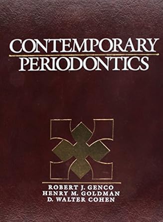 contemporary periodontics 1st edition robert j genco dds phd ,henry m goldman dmd dsc facd ,d walter cohen