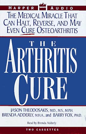 the arthritis cure 1st edition jason theodosakis ,barry fox ph d ,brenda adderly m a ,brenda adderly