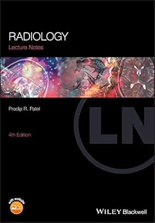 lecture notes radiology 1st edition pradip r patel 1119550343, 978-1119550341