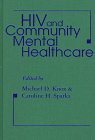 hiv and community mental healthcare 1st edition dr michael d knox ,dr caroline h sparks 0801858038,
