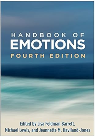 handbook of emotions 1st edition lisa feldman barrett ,michael lewis ,jeannette m haviland jones 1462536360,