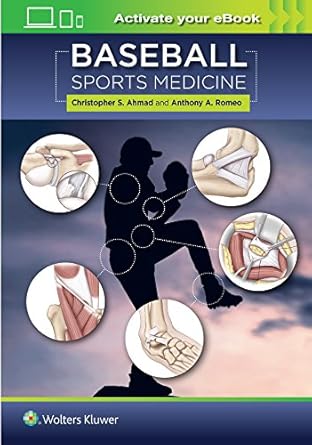 baseball sports medicine 1st edition dr christopher s ahmad md ,anthony a romeo md 1496381467, 978-1496381460
