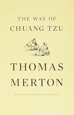 the way of chuang tzu 1st edition thomas merton ,dalai lama xiv 0811218511, 978-0811218511
