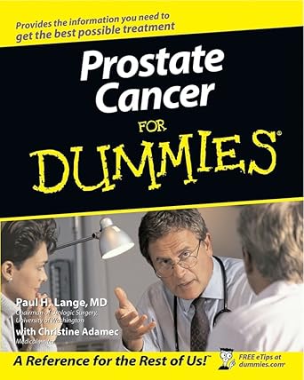 prostate cancer for dummies 1st edition paul h lange ,christine adamec 0764519743, 978-0764519741