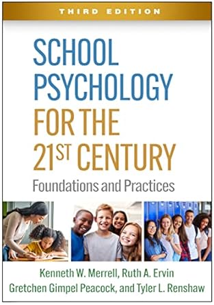 school psychology for the 21st century foundations and practices 1st edition kenneth w merrell ,ruth a ervin