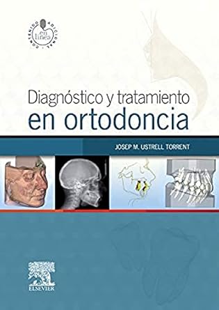 diagnostico y tratamiento en ortodoncia 1st edition josep maria ustrell torrent 8490221162, 978-8490221167