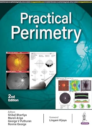 practical perimetry 1st edition shibal bhartiya 9356963118, 978-9356963115