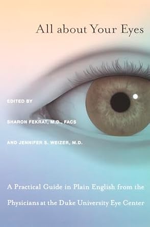 all about your eyes 1st edition jennifer s weizer ,sharon fekrat 0822336995, 978-0822336990