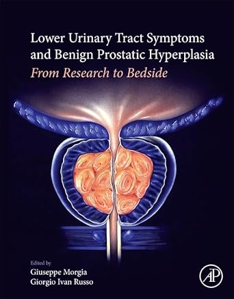 lower urinary tract symptoms and benign prostatic hyperplasia from research to bedside 1st edition giuseppe
