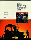 rural rescue and emergency care 1st edition american academy of orthopaedic surgeons ,robert worsing