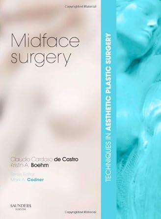 techniques in aesthetic plastic surgery series midface surgery with dvd 1st edition mark a codner md facs