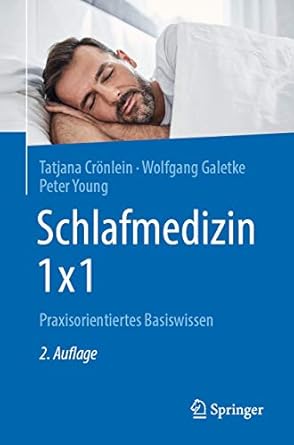 schlafmedizin 1x1 praxisorientiertes basiswissen 1st edition tatjana cronlein ,wolfgang galetke ,peter young