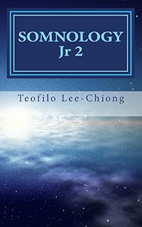 somnology jr 2 pocket sleep medicine 1st edition teofilo lee chiong 1482620375, 978-1482620375