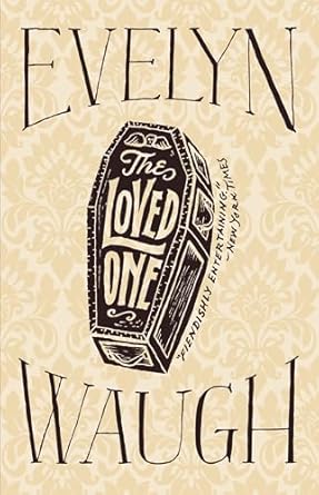 the loved one 1st edition evelyn waugh 0316216461, 978-0316216463