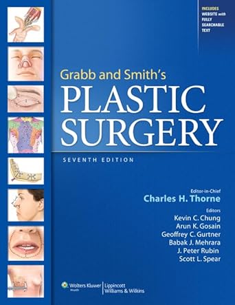 grabb and smiths plastic surgery 1st edition charles hm thorne md ,geoffrey c gurtner md ,kevin c chung md ms