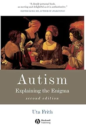 autism explaining the enigma 1st edition uta frith 0631229019, 978-0631229018