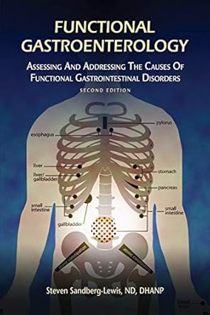 functional gastroenterology assessing and addressing the causes of functional gastrointestinal disorders 1st