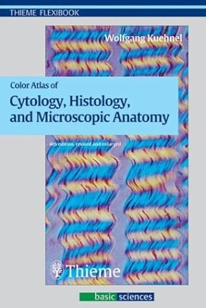 color atlas of cytology histology and microscopic anatomy 1st edition wolfgang kuehnel 1588901750,
