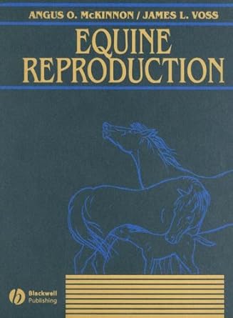 equine reproduction 1st edition angus o mckinnon ,james l voss 0812114272, 978-0812114270