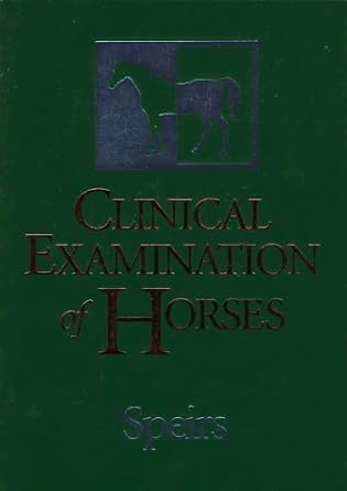clinical examination of horses 1st edition victor c speirs mvsc phd 0721665063, 978-0721665061
