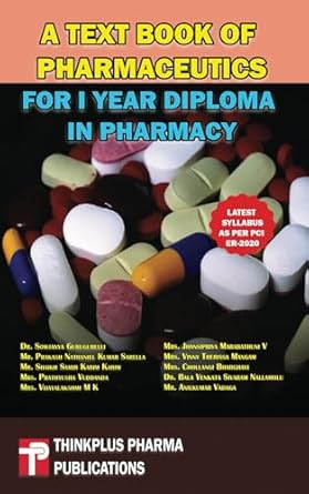 a text book of pharmaceutics for i year diploma in pharmacy 1st edition dr sowjanya gurugubelli ,mrs