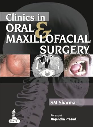 clinics in oral and maxillofacial surgery 1st edition s m sharma ,rajendra prasad 9350906155, 978-9350906156