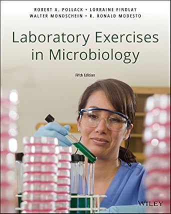 laboratory exercises in microbiology 1st edition robert a pollack ,lorraine findlay ,walter mondschein ,r