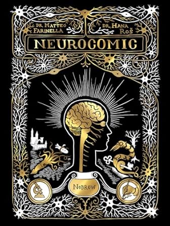 neurocomic a comic about the brain 1st edition hana ros ,matteo farinella 1913123081, 978-1913123086
