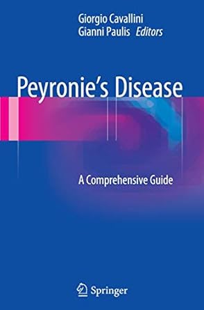peyronies disease a comprehensive guide 1st edition giorgio cavallini ,gianni paulis 3319385119,