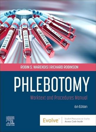 phlebotomy worktext and procedures manual 1st edition robin s warekois mt ,richard robinson nasw 0323936105,