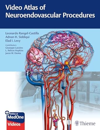 video atlas of neuroendovascular procedures 1st edition leonardo rangel castilla ,adnan h siddiqui ,elad i