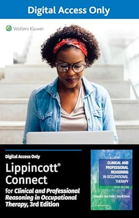 clinical and professional reasoning in occupational therapy 3e lippincott connect standalone digital access