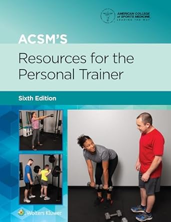 acsms resources for the personal trainer 1st edition trent hargens ,american college of sports medicine