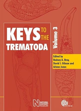 keys to the trematoda volume 3 1st edition rodney bray ,david gibson ,arlene jones 0851995888, 978-0851995885