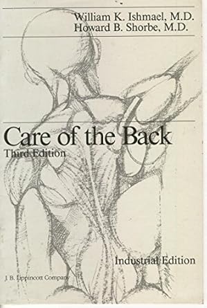care of the back 1st edition william k ishmael 0397507119, 978-0397507115