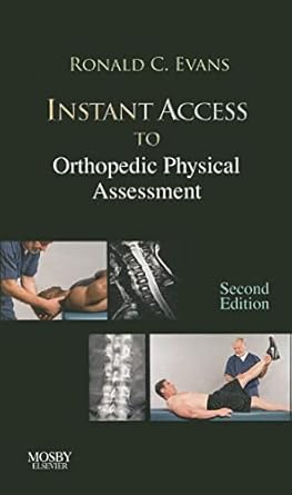 instant access to orthopedic physical assessment 1st edition ronald c evans dc faco ficc 0323045332,