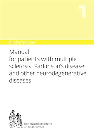 bircher benner manual vol 1 manual for patients with multiple sclerosis parkinsons and other