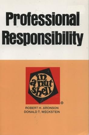 professional responsibility 1st edition robert h aronson 0829920951, 978-0829920956