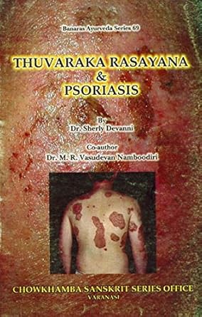 thuvaraka rasayana and psoriasis 1st edition dr sherly devanni 8170803489, 978-8170803485