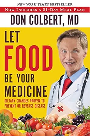 let food be your medicine 1st edition don colbert m d 1617958654, 978-1617958656