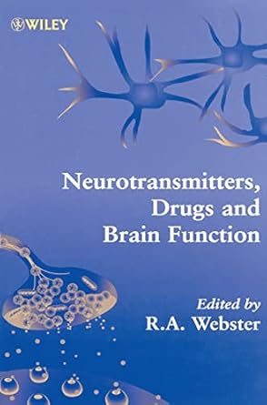 neurotransmitters drugs and brain function 1st edition roy webster 0471978191, 978-0471978190