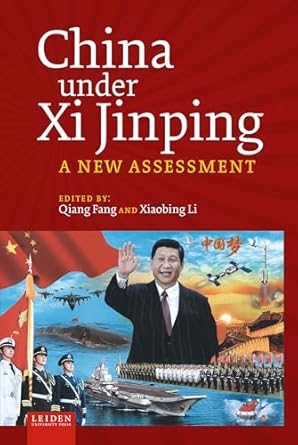 china under xi jinping a new assessment 1st edition qiang fang ,xiaobing li 9087284411, 978-9087284411