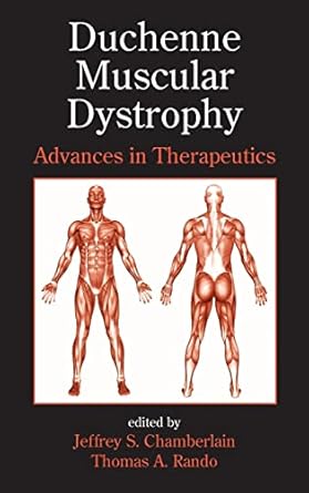 duchenne muscular dystrophy advances in therapeutics 1st edition jeffrey s chamberlain ,thomas a rando