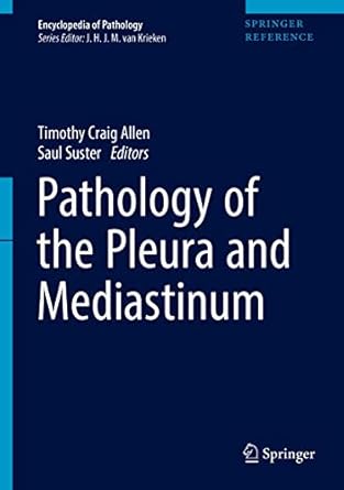 pathology of the pleura and mediastinum 1st edition timothy craig allen ,saul suster 3319667955,